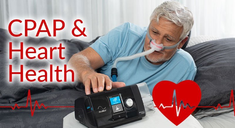 CPAP and Your Heart Health – Easy Breathe