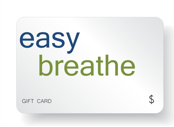 Easy Breathe Gift Card - Easy Breathe